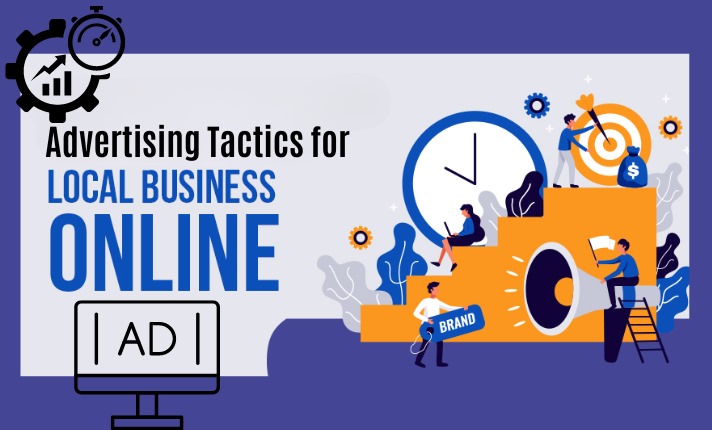 Online Advertising Tactics for Local Businesses