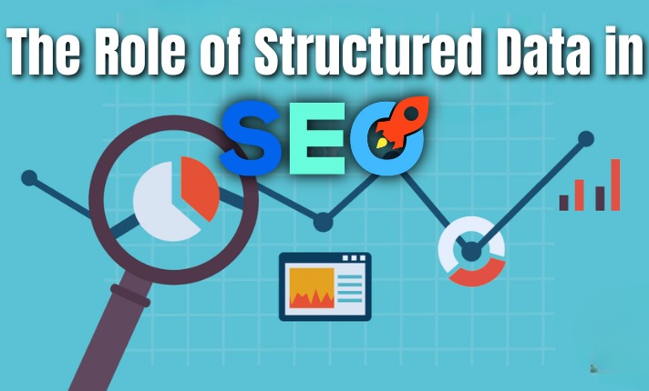 The Role of Structured Data in SEO